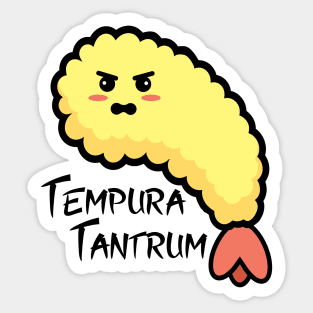 Tempura Tantrum Sticker